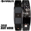 [ HYPERLITE ] ハイパーライト 2019年モデル RIOT NOVA [138] その1