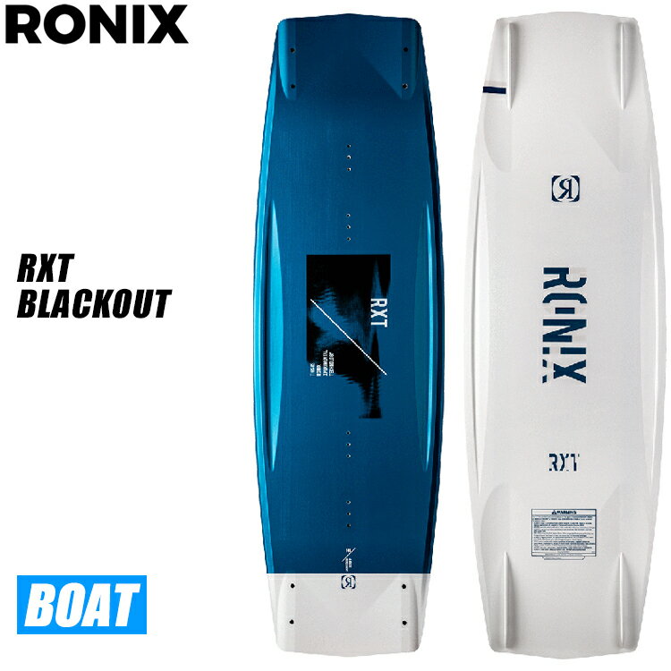 [ RONIX ] ロニックス 2022年モデル RXT BLACKOUT BOARD ブラックアウト ボード ウエイクボード ウェイク
