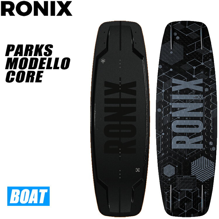 [ RONIX ] ロニックス 2023年モデル PARKS MODELLO パークス モデロ エディション ボード ウエイクボード ウェイク