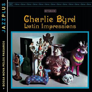 ͢���� CHARLIE BYRD / LATIN IMPRESSIONS [CD]