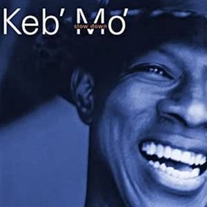 輸入盤 KEB’MO’ / SLOW DOWN [CD]