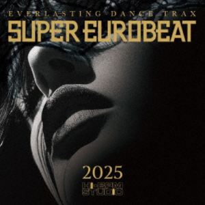 Artist Name: I - SUPER EUROBEAT 2025（CD（スマプラ対応）） [CD]