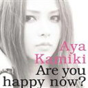 上木彩矢 / Are you happy now??（初回限定盤A／CD＋DVD ※Music Clip） [CD]