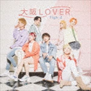 Tigh-Z / 大阪LOVER（Type-A） [CD]