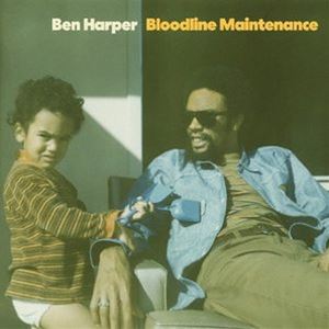 ベン・ハーパー / ブラッドライン・メンテナンス [CD]