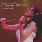 川井郁子（vn） / 川井郁子 at カーネギーホール 2008 〜新世界〜 [CD]