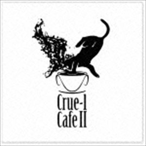 Crue-L Cafe II Compiled by Kenji Takimi [CD]