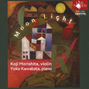 森下幸路 川畑陽子（vn／p） / Moon Light [CD]