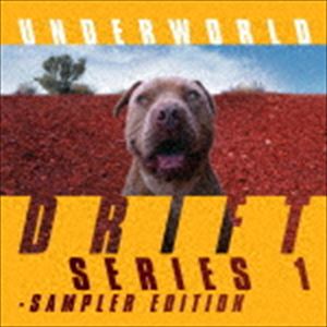 アンダーワールド / DRIFT SERIES 1 - SAMPLER EDITION（通常盤） [CD]