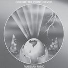 Artist Name: J - 輸入盤 ONEOHTRIX POINT NEVER / RUSSIAN MIND [LP]