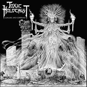 輸入盤 TOXIC HOLOCAUST / CONJURE AND COMMAND （LTD） （COLORED） [LP]