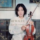 TSUMUZI（vn） / Devilish Waltz of A Soul〜二月二十六日のタンゴ 