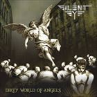 輸入盤 SILENT EYE / DIRTY WORLD OF ANGELS [CD]