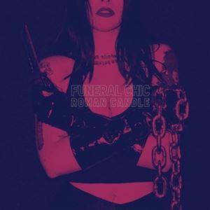 輸入盤 FUNERAL CHIC / ROMAN CANDLE （COLORED） [LP]