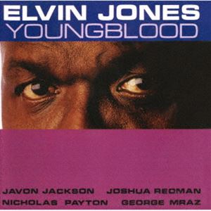 エルビン・ジョーンズ（ds） / ヤング・ブラッド（期