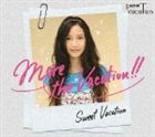 Sweet Vacation / More the Vacation!!（CD＋DVD／エンハンスドCD） [CD]