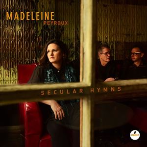 ͢ MADELEINE PEYROUX / SECULAR HYMNS [CD]