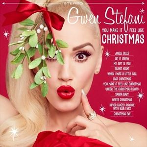 輸入盤 GWEN STEFANI / YOU MAKE IT FEEL LIKE CHRISTMAS [CD] 1