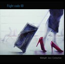 Midnight Jazz Connection / Flight code 101 