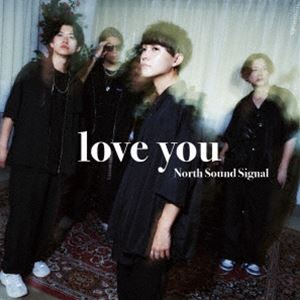 North Sound Signal / love you [CD]