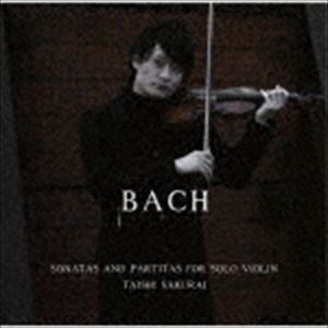 桜井大士（vn） / J.S.バッハ無伴奏ヴァイオリンのためのソナタ＆パルティータ BWV1001-1006 [CD]