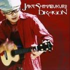 輸入盤 JAKE SHIMABUKURO / DRAGON [CD]