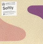 (オムニバス) WIRED CAFE Music Recommendation Softly（通常盤） [CD]