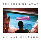 輸入盤 ANIMAL KINGDOM / LOOKING AWAY [CD]