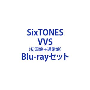 SixTONES／VVS（初回盤＋通常盤） [Blu-rayセット]