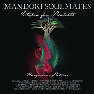 輸入盤 MANDOKI SOULMATES / UTOPIA FOR REALISTS ： HUNGARIAN PICTURES 