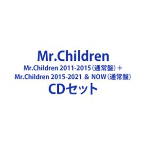 Mr.Children / Mr.Children 2011-2015（通常盤）＋Mr.Children 2015-2021 ＆ NOW（通常盤） CDセット