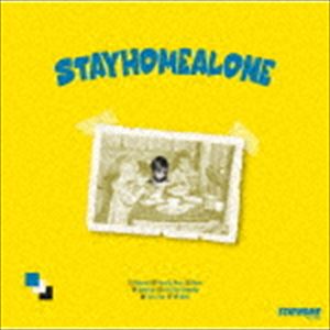 STAY HOME ALONE / STAY HOME ALONE CD