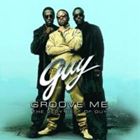 輸入盤 GUY / GROOVE ME ： VERY BEST OF GUY [CD]