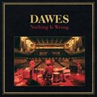 輸入盤 DAWES / NOTHING IS WRONG [CD]