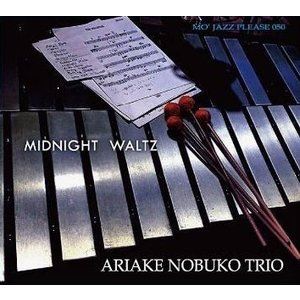 有明のぶ子（vib、compose） / MIDNIGHT WALTZ 