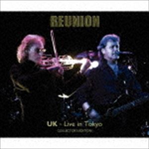 UK / リユニオン〜ライヴ・イン・トーキョー（コレクターズ・エディション）（コレクターズエディション盤／2SHM-CD） [CD]