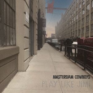 Amsterdam Cowboys / Play Like Jimi [CD]