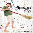 楽天ぐるぐる王国FS 楽天市場店LUMPSUGAR / Mysterious Style [CD]