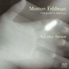 詳しい納期他、ご注文時はお支払・送料・返品のページをご確認ください発売日2013/4/7井上郷子（p） / モートン・フェルドマン：≪バニータ・マーカスのために≫ ジャンル クラシック器楽曲 関連キーワード 井上郷子（p）ケージ、ポロック、ロスコらニューヨークの前衛芸術家たちと親交を結び、20世紀後半の芸術に大きな影響を与えたアメリカ実験音楽シーンの雄モートン・フェルドマンが死の2年前に残した伝説のピアノ曲、待望の国内盤。　（C）RS録音年：2012年5月8-9、16-17日／収録場所：相模湖交流センター収録曲目11.バニータ・マーカスのために(76:10) 種別 CD JAN 4530835110040 収録時間 76分12秒 組枚数 1 製作年 2013 販売元 コジマ録音登録日2013/02/25