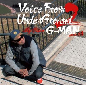G-MAN / Voice From UnderGround 2 [CD]