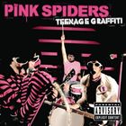 A PINK SPIDERS / TEENAGE GRAFFITI [CD]