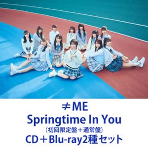≠ME / Springtime In You（初回限定盤＋通常盤） 