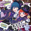 TRICK＆TREAT / THE IDOLM＠STER MILLION THE＠TER WAVE 14 TRICK＆TREAT CD