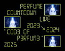 【特典付】Perfume Countdown Live 2023→2024 ”COD3 OF P3RFUM3” ZOZ5（初回限定盤） (初回仕様) [Blu-ray]