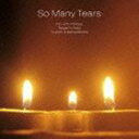 So Many Tears / So Many Tears CD