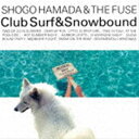 浜田省吾 / CLUB SURF ＆ SNOWBOUND CD