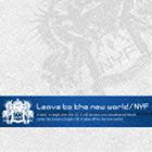 NYF / Leave to the new world [CD]