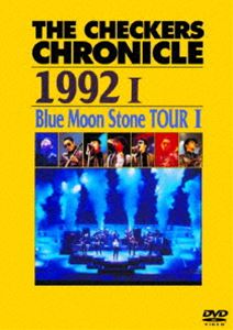 チェッカーズ／THE CHECKERS CHRONICLE 1992 I Blue Moon Stone TOUR I 