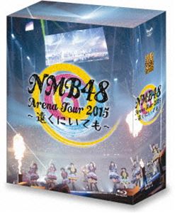 NMB48 Arena Tour 2015 〜遠くにいても〜 [Blu-ray]
