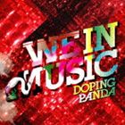 DOPING PANDA / WE IN MUSIC [CD]